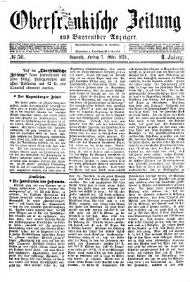 Oberfränkische Zeitung und Bayreuther Anzeiger (Bayreuther Anzeiger) Freitag 7. März 1873