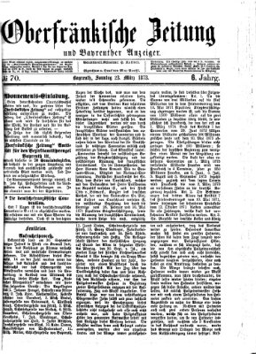 Oberfränkische Zeitung und Bayreuther Anzeiger (Bayreuther Anzeiger) Sonntag 23. März 1873