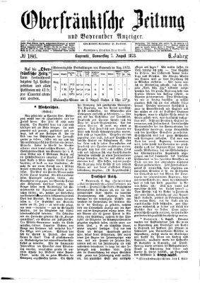 Oberfränkische Zeitung und Bayreuther Anzeiger (Bayreuther Anzeiger) Donnerstag 7. August 1873