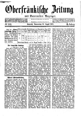 Oberfränkische Zeitung und Bayreuther Anzeiger (Bayreuther Anzeiger) Donnerstag 14. August 1873