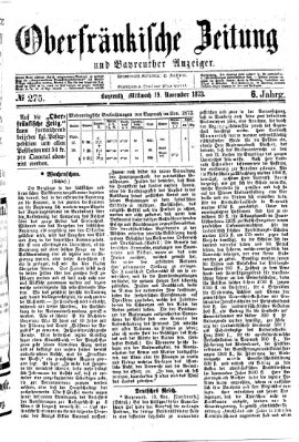 Oberfränkische Zeitung und Bayreuther Anzeiger (Bayreuther Anzeiger) Mittwoch 19. November 1873