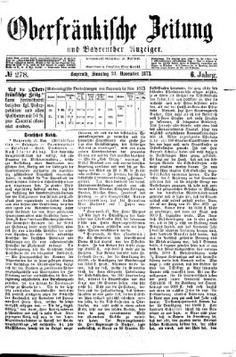 Oberfränkische Zeitung und Bayreuther Anzeiger (Bayreuther Anzeiger) Samstag 22. November 1873