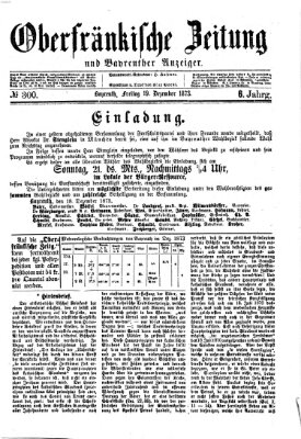 Oberfränkische Zeitung und Bayreuther Anzeiger (Bayreuther Anzeiger) Freitag 19. Dezember 1873