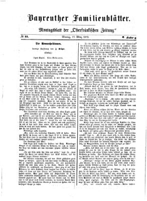 Bayreuther Familienblätter (Bayreuther Anzeiger) Montag 17. März 1873