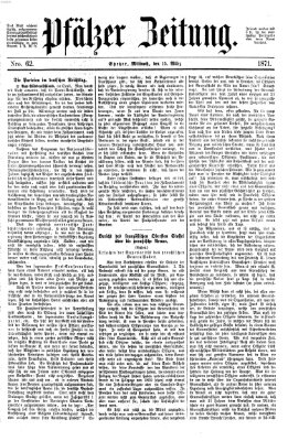 Pfälzer Zeitung Mittwoch 15. März 1871