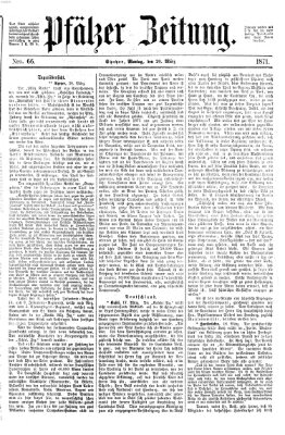 Pfälzer Zeitung Montag 20. März 1871