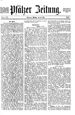 Pfälzer Zeitung Montag 22. Mai 1871