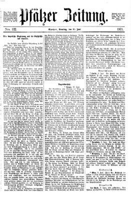 Pfälzer Zeitung Samstag 10. Juni 1871