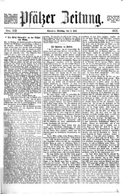 Pfälzer Zeitung Dienstag 4. Juli 1871