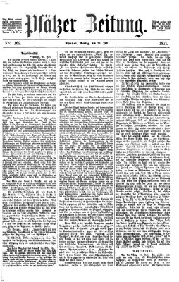 Pfälzer Zeitung Montag 24. Juli 1871