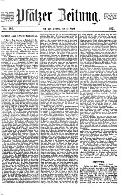 Pfälzer Zeitung Samstag 12. August 1871