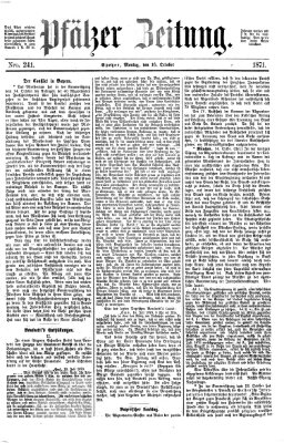 Pfälzer Zeitung Montag 16. Oktober 1871