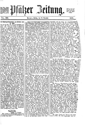 Pfälzer Zeitung Freitag 22. Dezember 1871