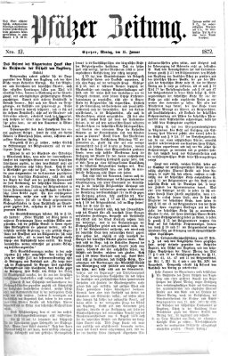 Pfälzer Zeitung Montag 15. Januar 1872