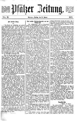 Pfälzer Zeitung Freitag 19. Januar 1872
