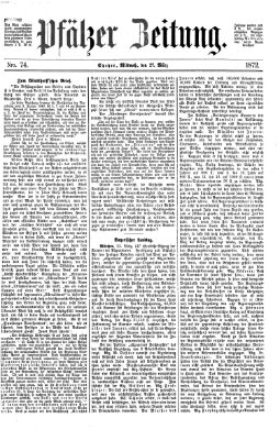 Pfälzer Zeitung Mittwoch 27. März 1872