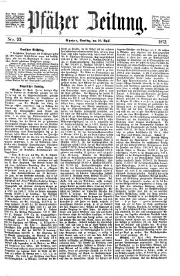 Pfälzer Zeitung Samstag 20. April 1872