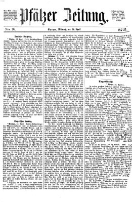 Pfälzer Zeitung Mittwoch 24. April 1872