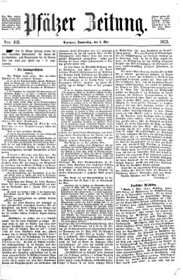 Pfälzer Zeitung Donnerstag 2. Mai 1872