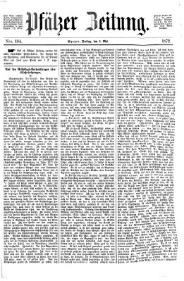 Pfälzer Zeitung Freitag 3. Mai 1872