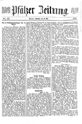 Pfälzer Zeitung Samstag 25. Mai 1872