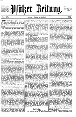 Pfälzer Zeitung Montag 29. Juli 1872