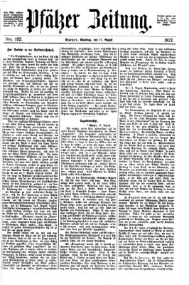 Pfälzer Zeitung Samstag 17. August 1872