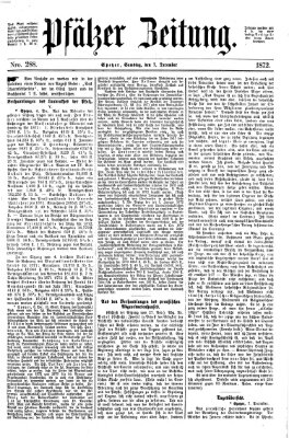 Pfälzer Zeitung Samstag 7. Dezember 1872