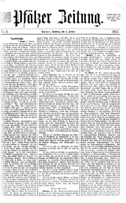 Pfälzer Zeitung Samstag 4. Januar 1873