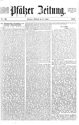 Pfälzer Zeitung Mittwoch 22. Januar 1873