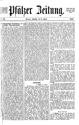 Pfälzer Zeitung Samstag 25. Januar 1873