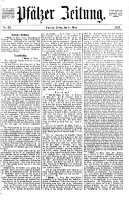 Pfälzer Zeitung Freitag 14. März 1873