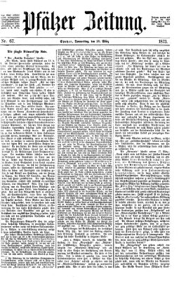 Pfälzer Zeitung Donnerstag 20. März 1873