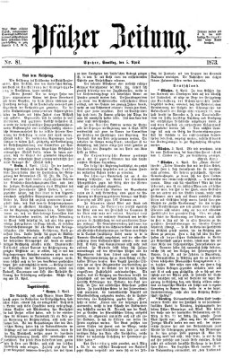 Pfälzer Zeitung Samstag 5. April 1873