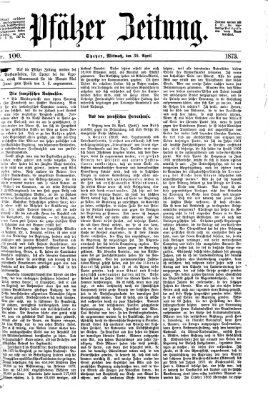 Pfälzer Zeitung Mittwoch 30. April 1873