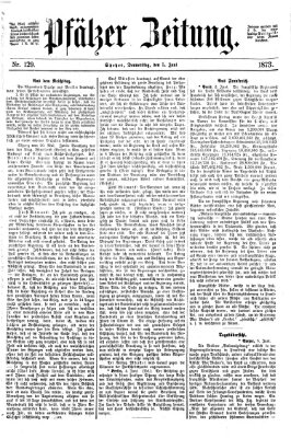 Pfälzer Zeitung Donnerstag 5. Juni 1873