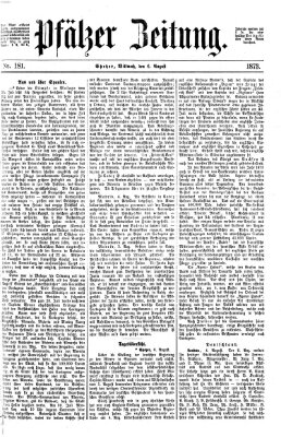 Pfälzer Zeitung Mittwoch 6. August 1873