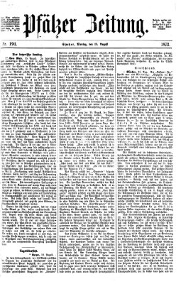 Pfälzer Zeitung Montag 18. August 1873