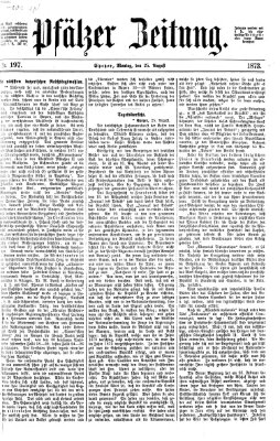 Pfälzer Zeitung Montag 25. August 1873