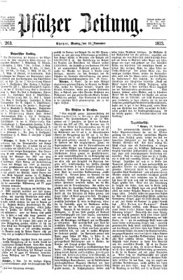 Pfälzer Zeitung Montag 10. November 1873