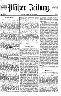 Pfälzer Zeitung Montag 17. November 1873