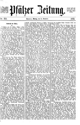 Pfälzer Zeitung Montag 24. November 1873