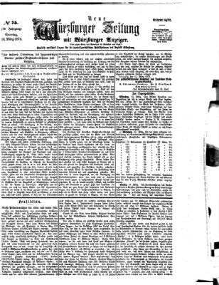 Neue Würzburger Zeitung Sonntag 16. März 1873