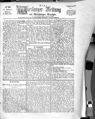 Neue Würzburger Zeitung Mittwoch 26. März 1873