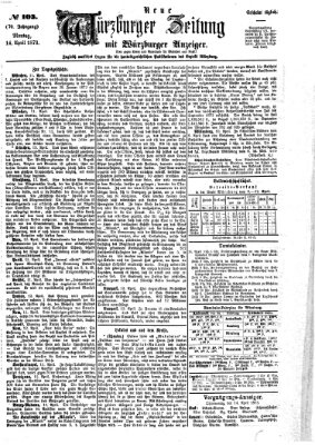 Neue Würzburger Zeitung Montag 14. April 1873