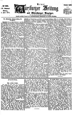 Neue Würzburger Zeitung Montag 2. Juni 1873