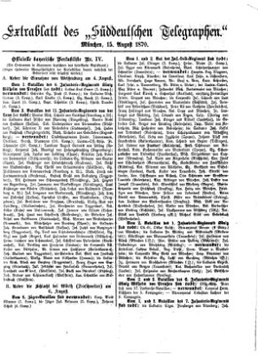 Süddeutscher Telegraph. Extrablatt des "Süddeutschen Telegraphen" (Süddeutscher Telegraph) Montag 15. August 1870