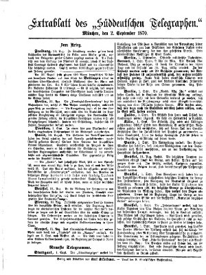 Süddeutscher Telegraph. Extrablatt des "Süddeutschen Telegraphen" (Süddeutscher Telegraph) Freitag 2. September 1870