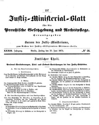 Justiz-Ministerialblatt für die preußische Gesetzgebung und Rechtspflege Freitag 30. Juni 1871