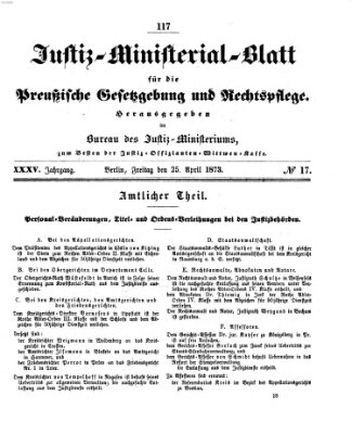 Justiz-Ministerialblatt für die preußische Gesetzgebung und Rechtspflege Freitag 25. April 1873